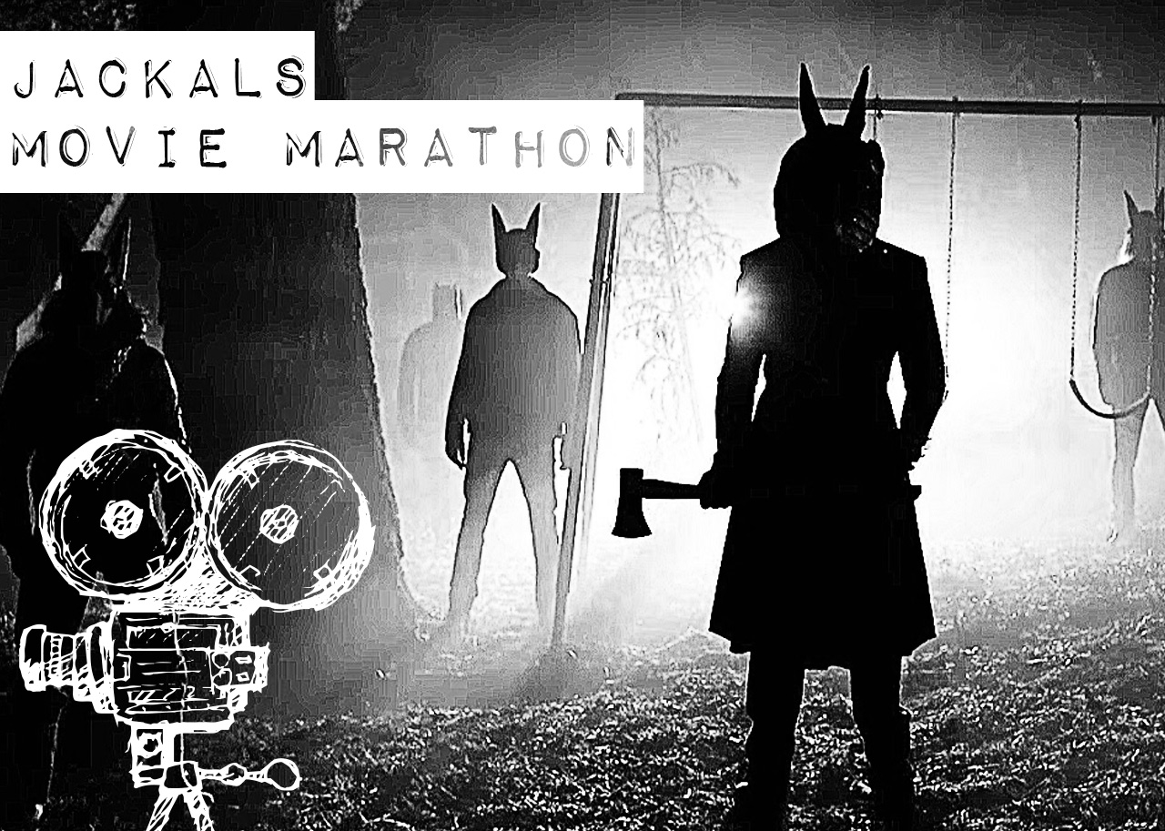 Jackals Movie Marathon — Morbidly Beautiful