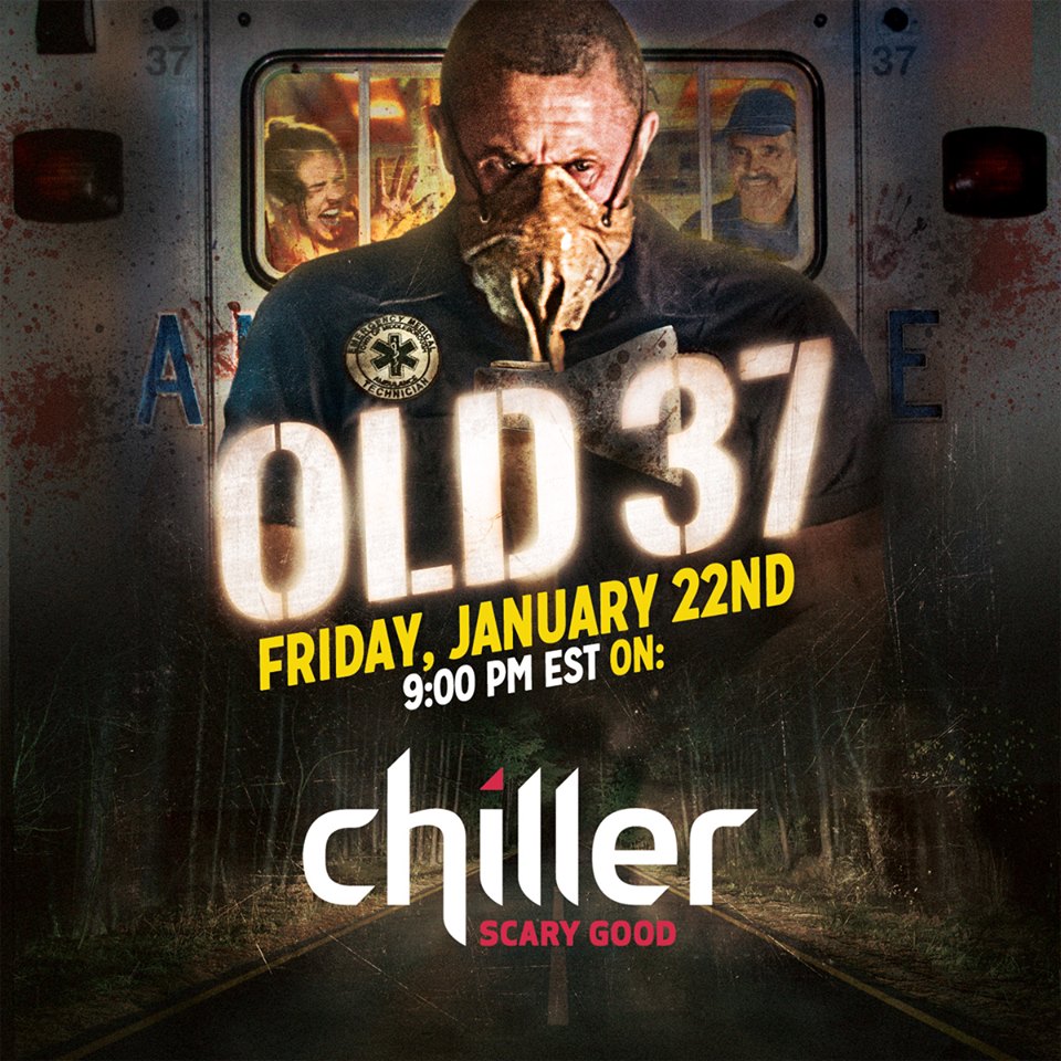 OLD 37 Television Premiere on Chiller