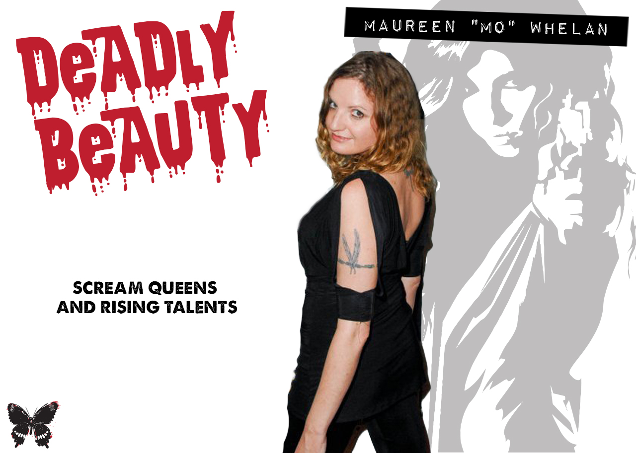 Deadly Beauty: Maureen "Mo" Whelan