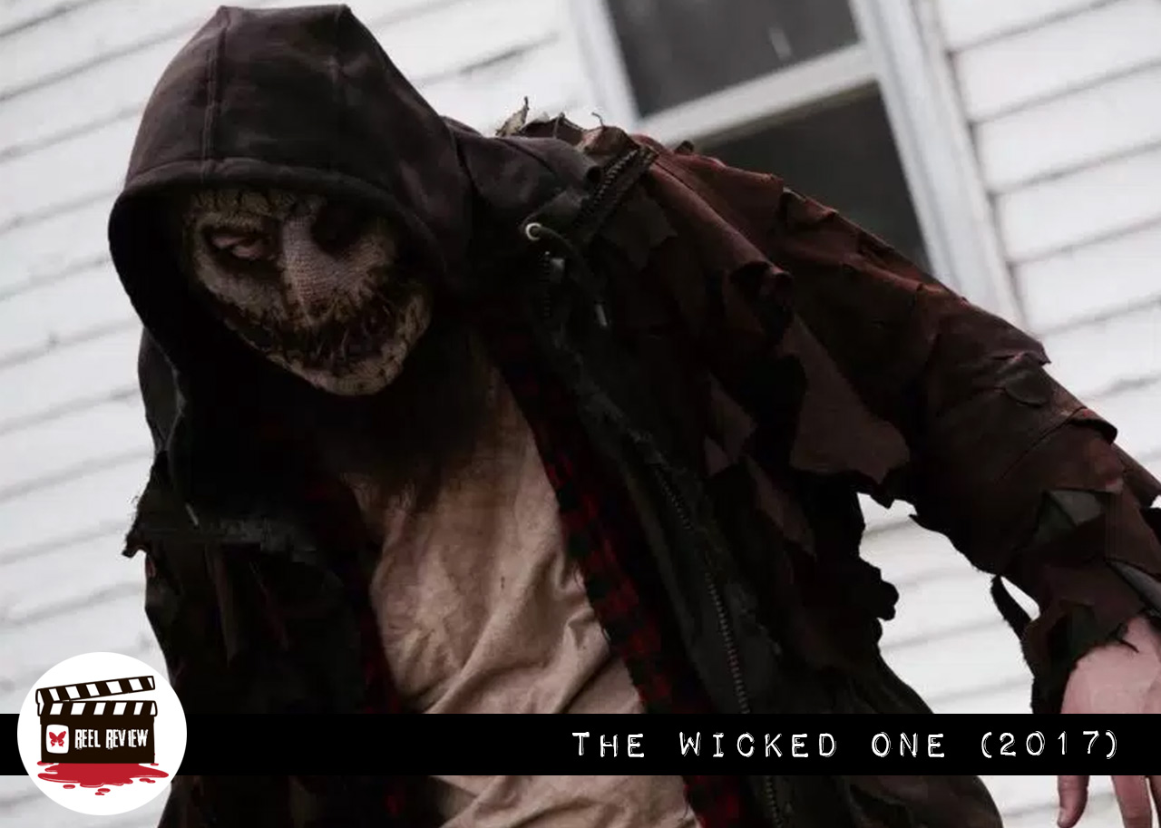 Reel Review: The Wicked One (2017)