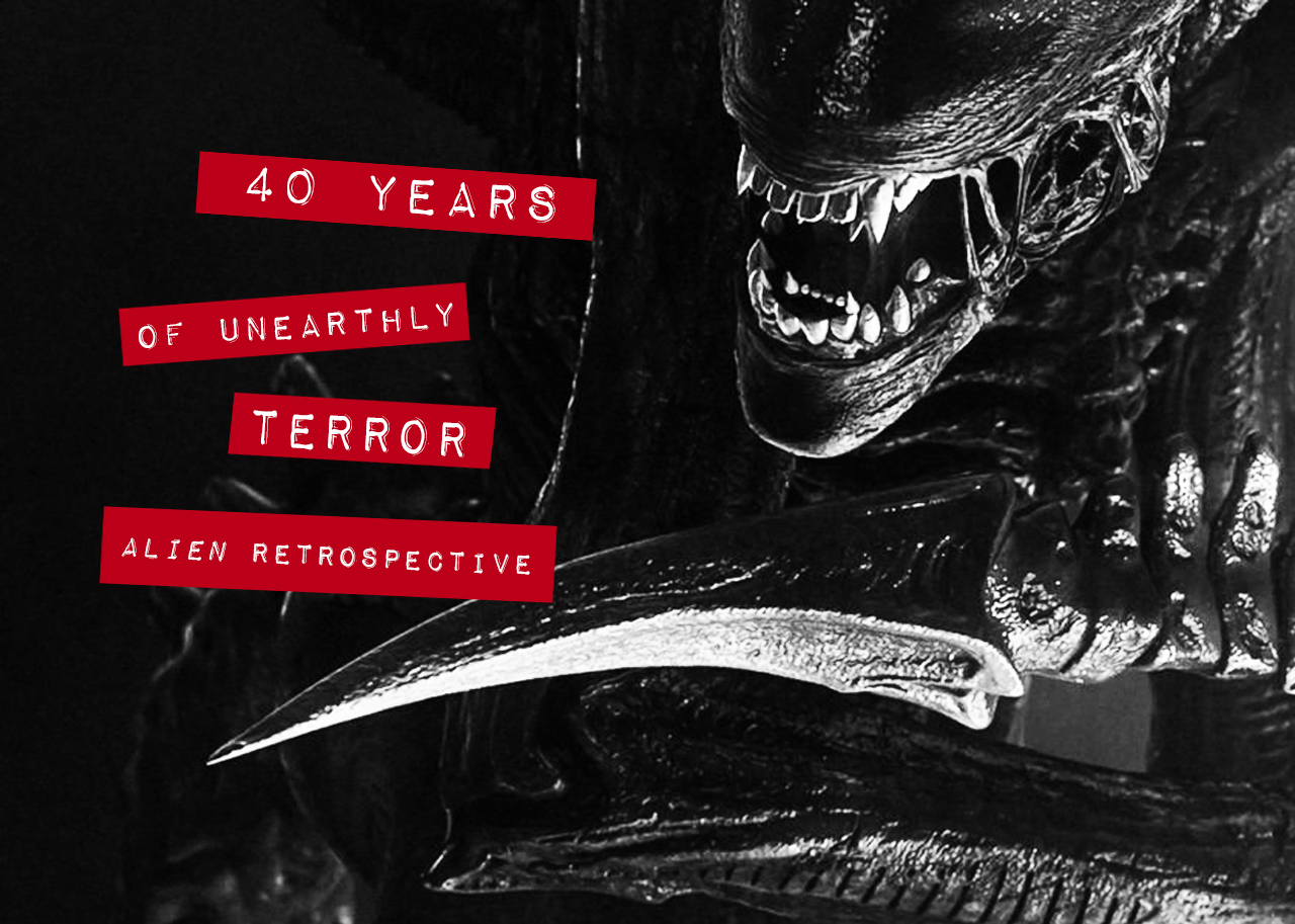 40 Years of Unearthly Terror: Alien Retrospective