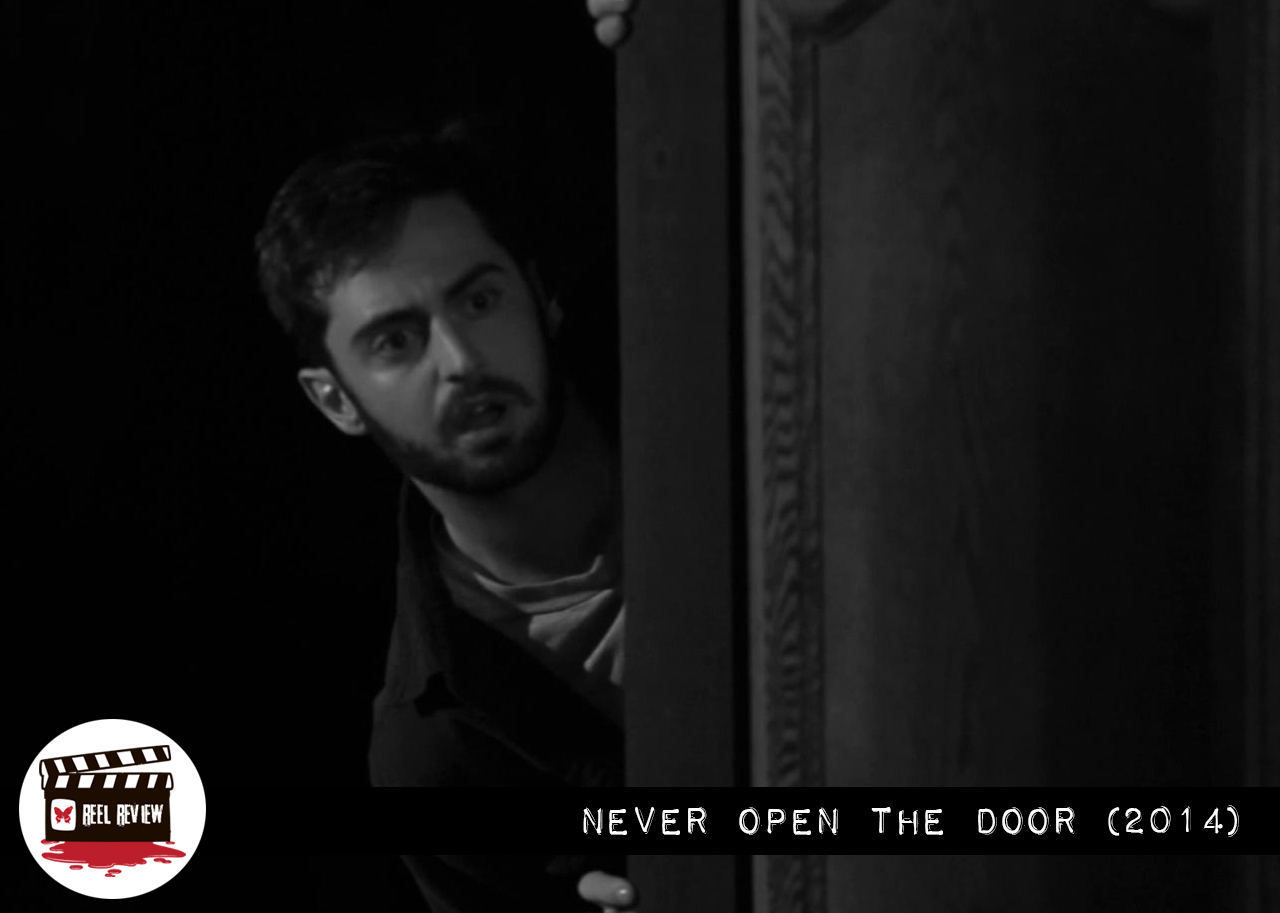 Reel Review: Never Open the Door (2014)