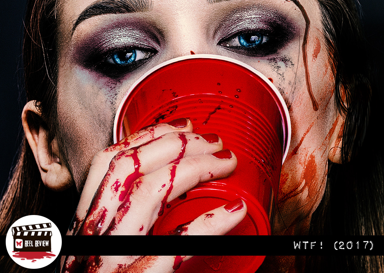 Reel Review: WTF! (2017)