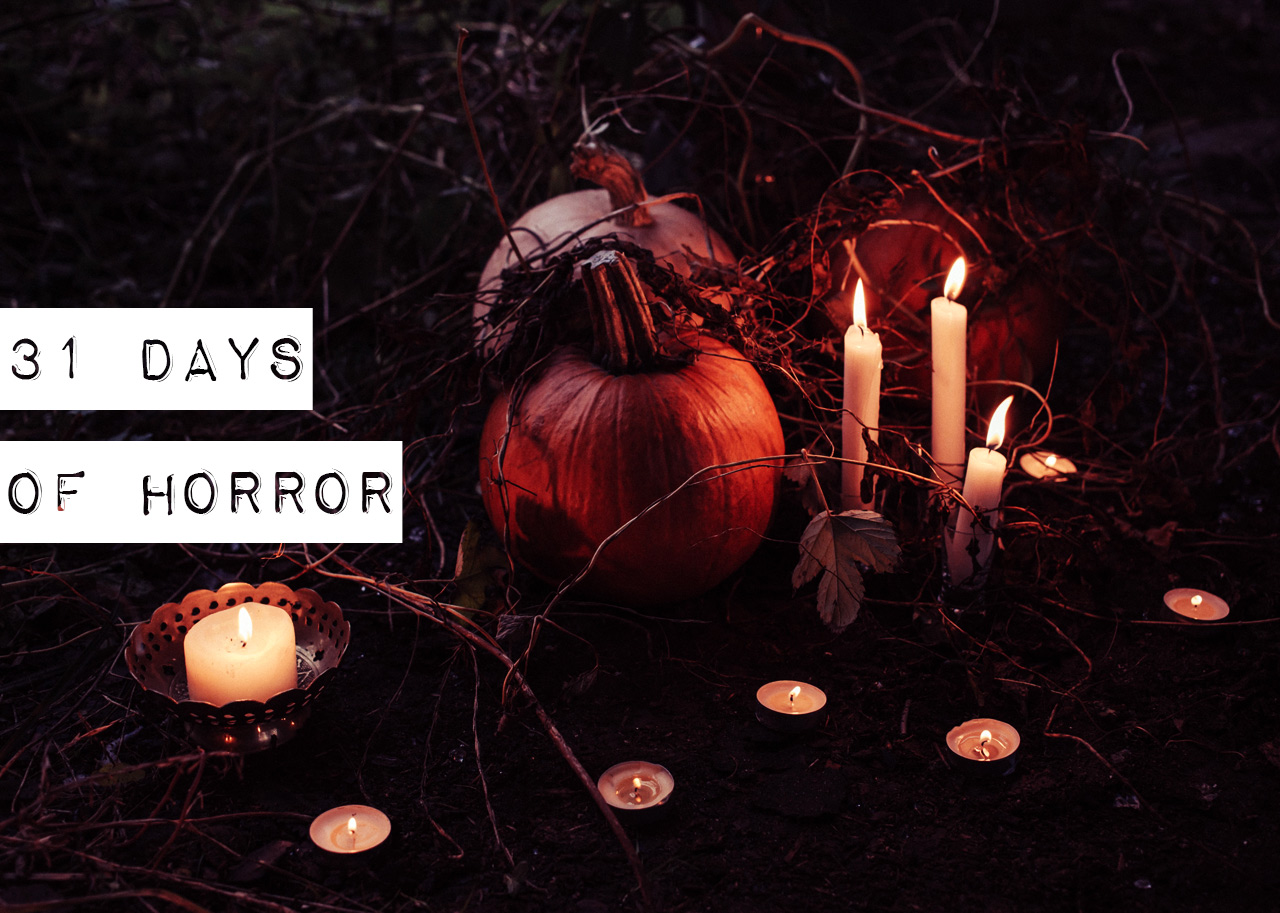 31 Days of Horror
