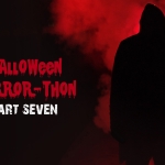 Programming a Halloween Movie Night (Part Seven)