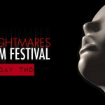 Nightmares Film Festival 2017: Day Two Recap