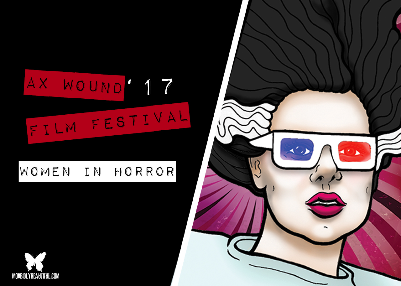 Women in Horror: The 2017 Ax Wound Film Festival