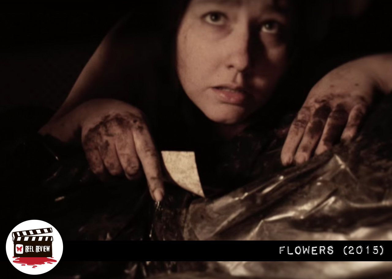 Reel Review: Flowers (2015)