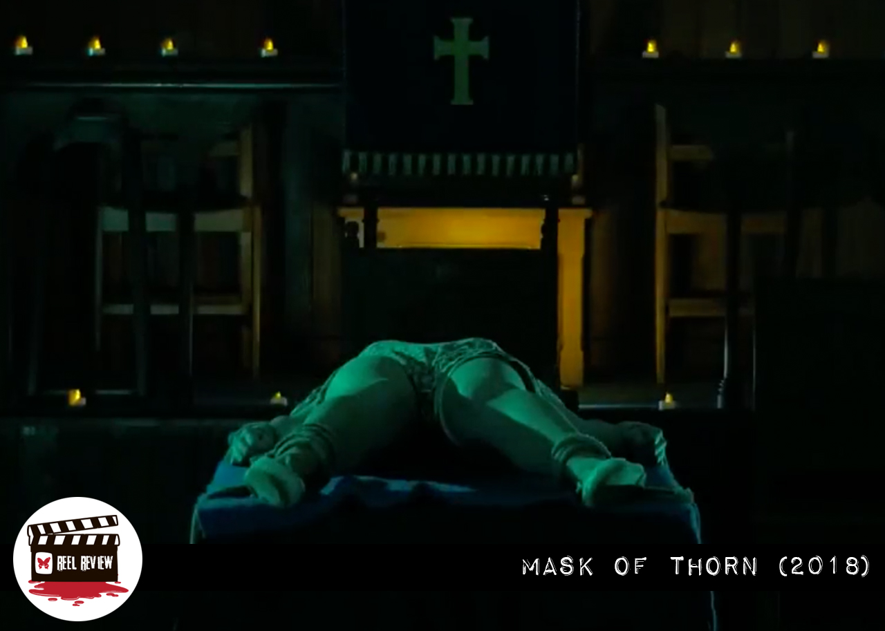 Sneak Peek: Mask of Thorn (2018)