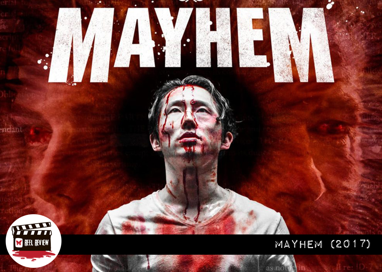 Reel Review: Mayhem (2017)