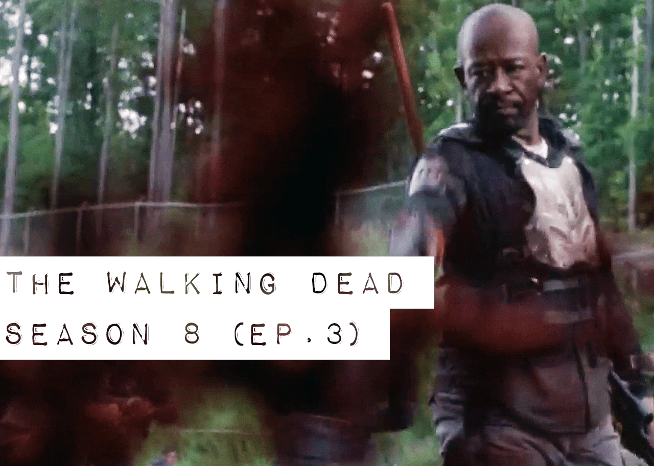 The Walking Dead Season 8: Episode 3