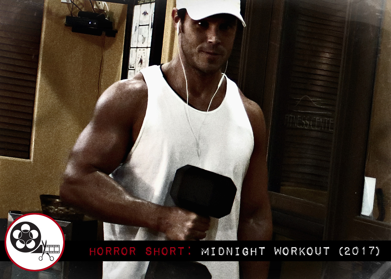 Horror Short: Midnight Workout
