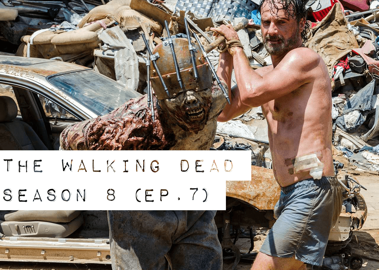 The Walking Dead Season 8 Episode 7