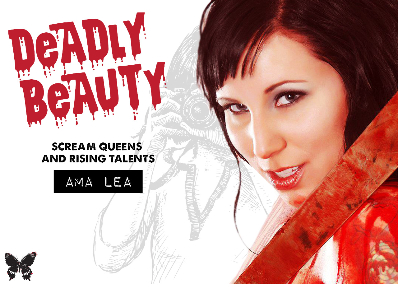 Deadly Beauty: Ama Lea