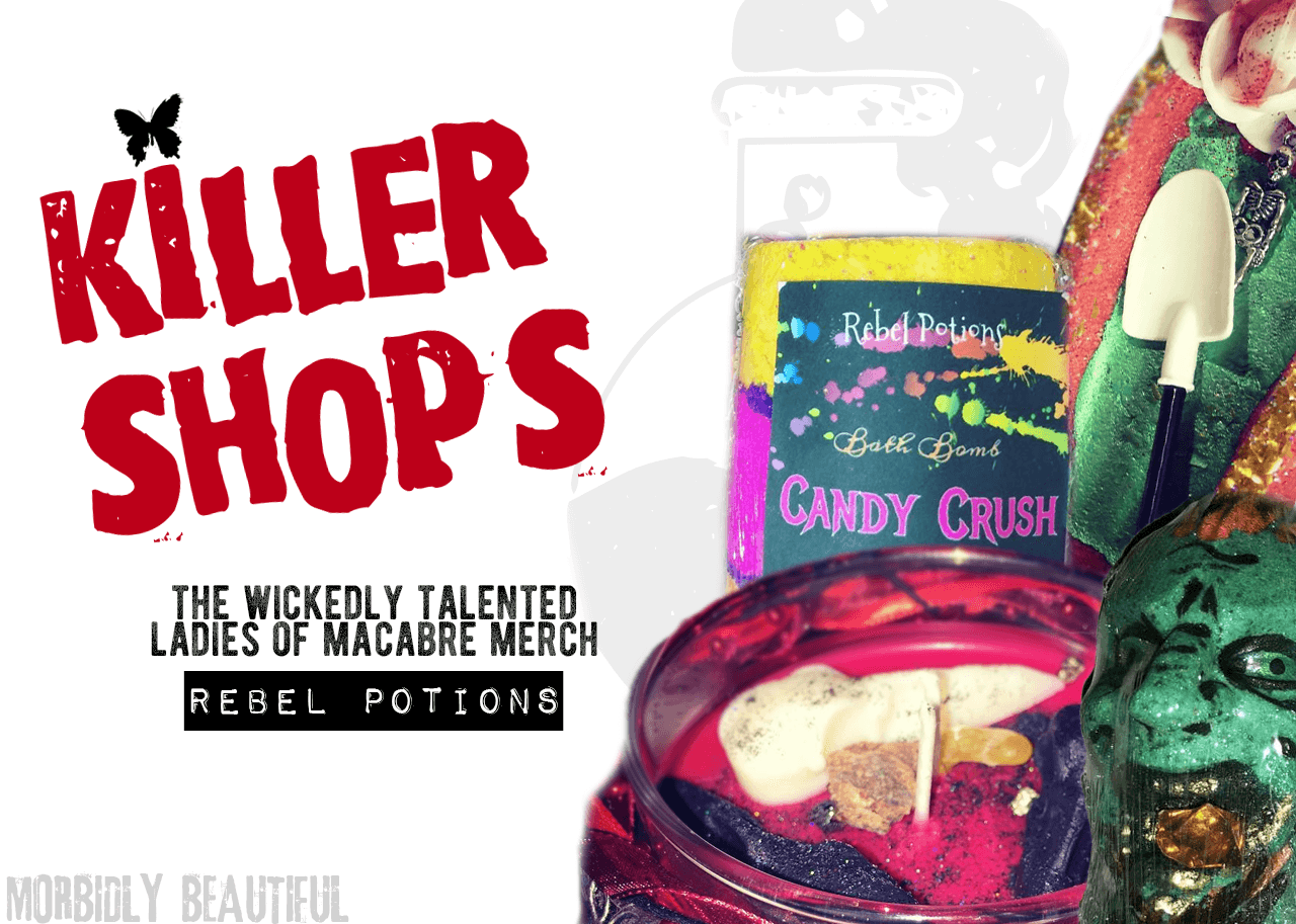 Killer Shops: Rebel Potions (Bath Bombs and More)