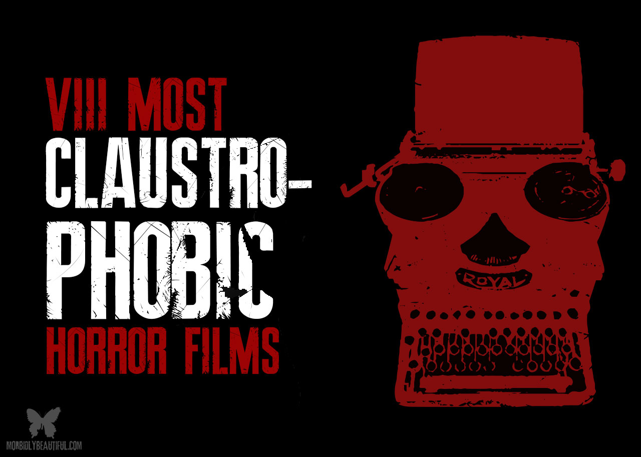 Claustrophobic horror films
