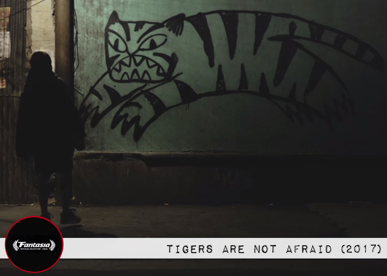 Fantasia 2018: "Tigers Are Not Afraid"