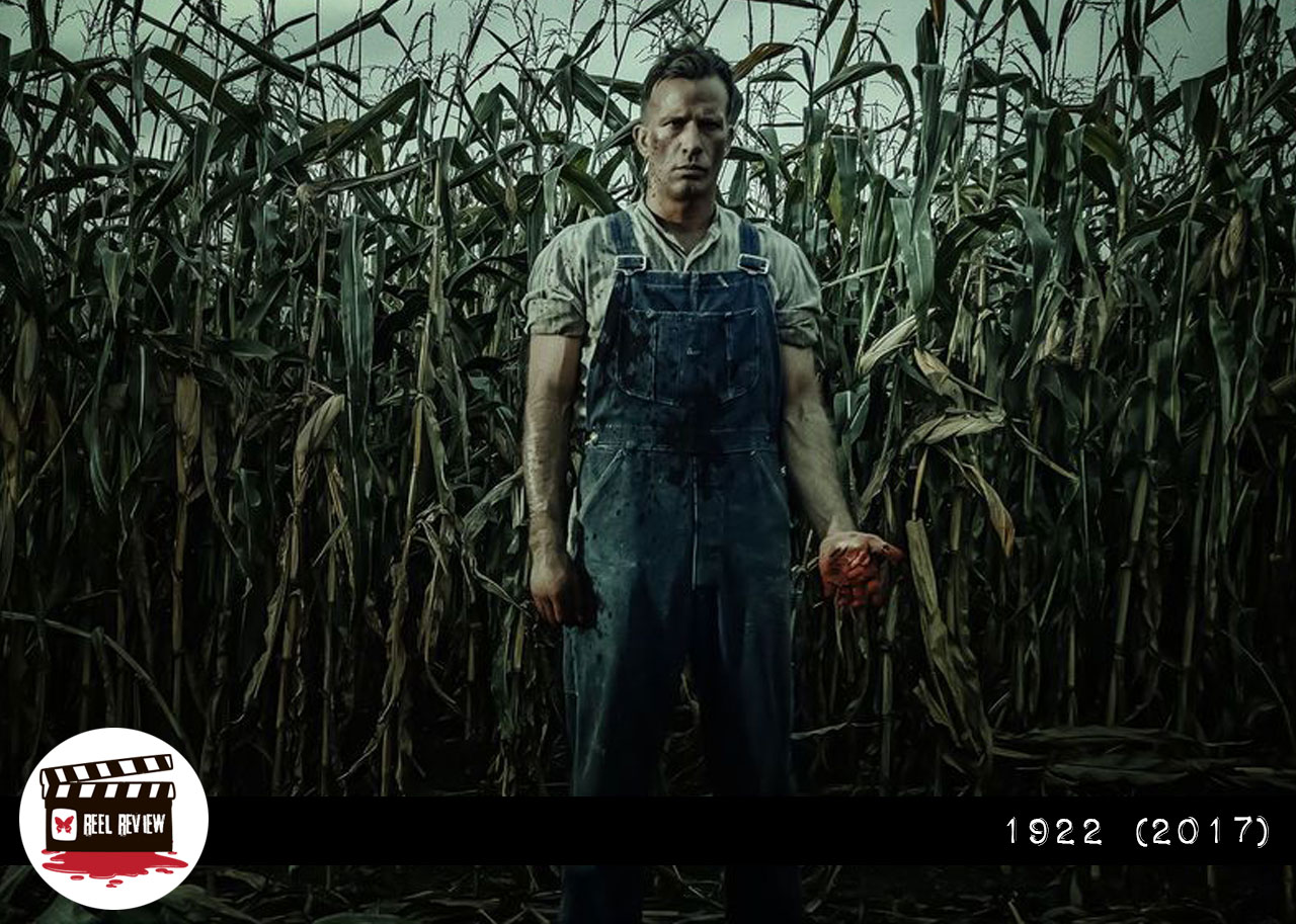 Reel Review: Stephen King's "1922" (2017)