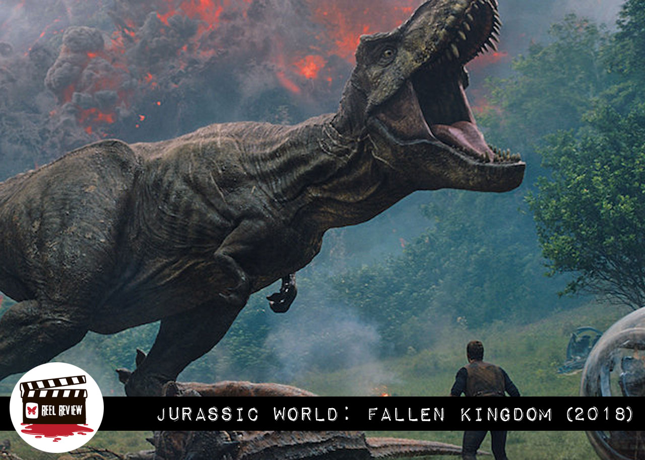 Reel Review: "Jurassic World: Fallen Kingdom"