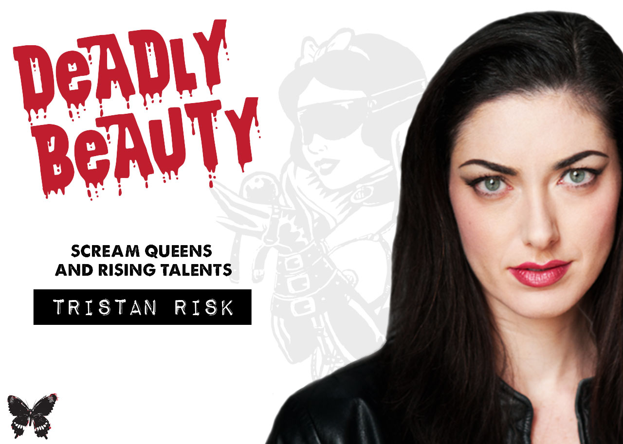 Deadly Beauty: Interview with Tristan Risk