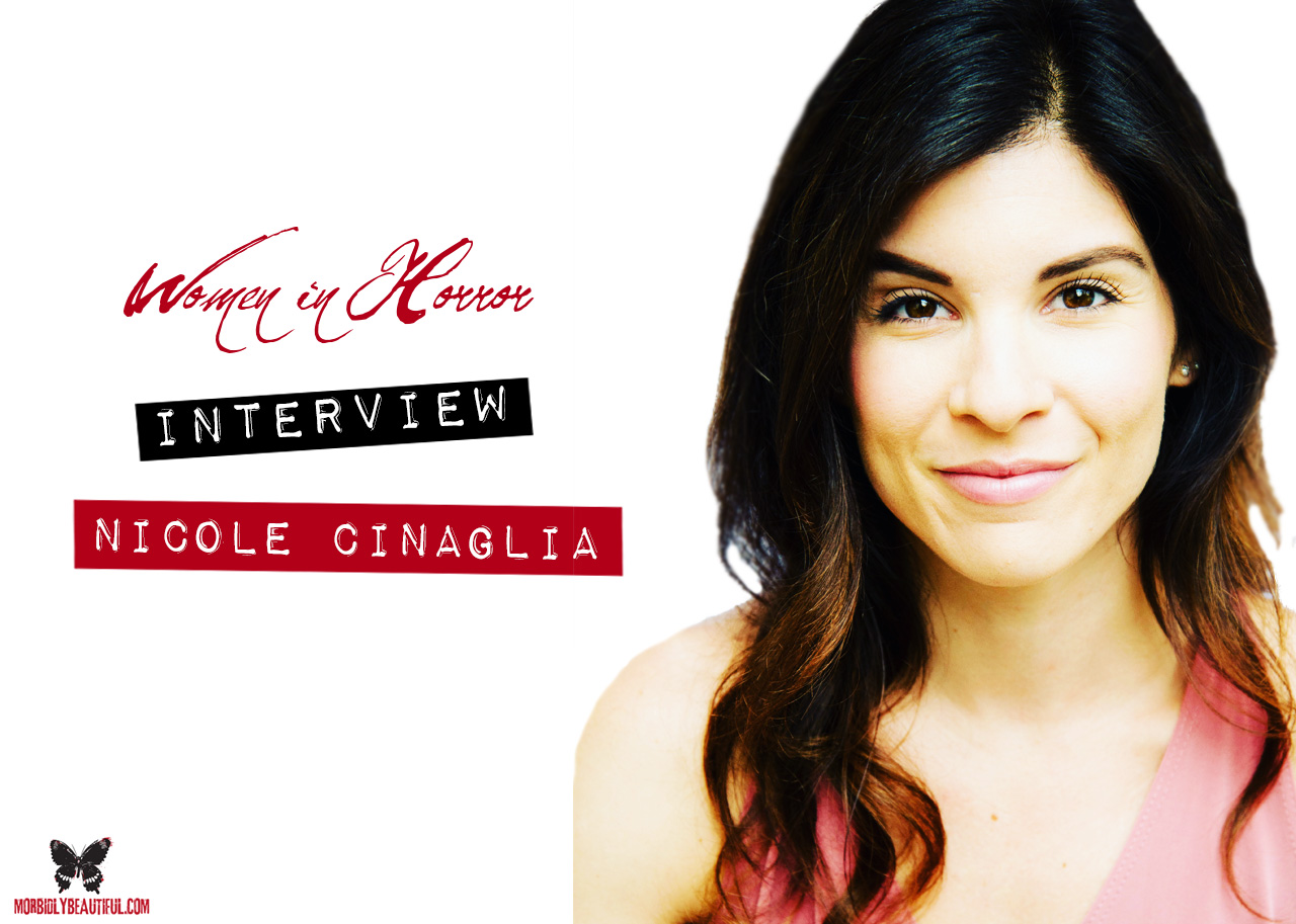 Women in Horror Interview: Nicole Cinaglia