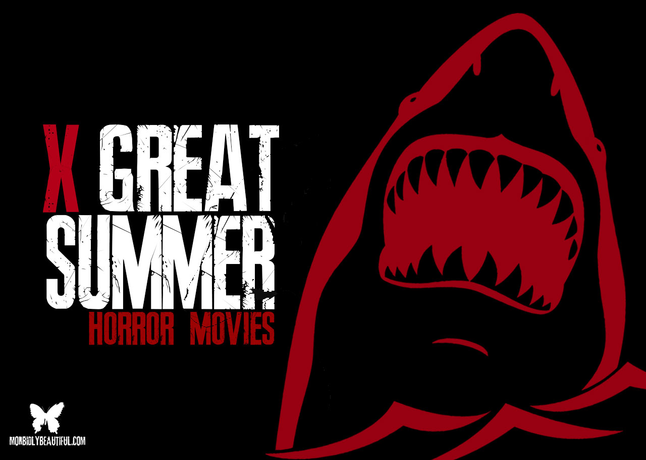 Top Ten Summer Horror Movies