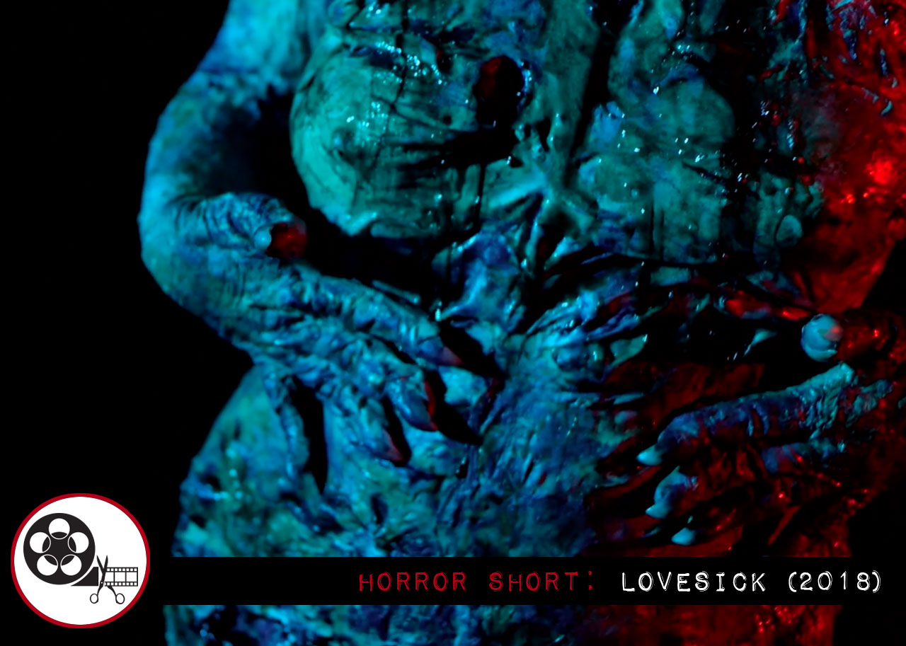 Horror Short: Lovesick (2018)