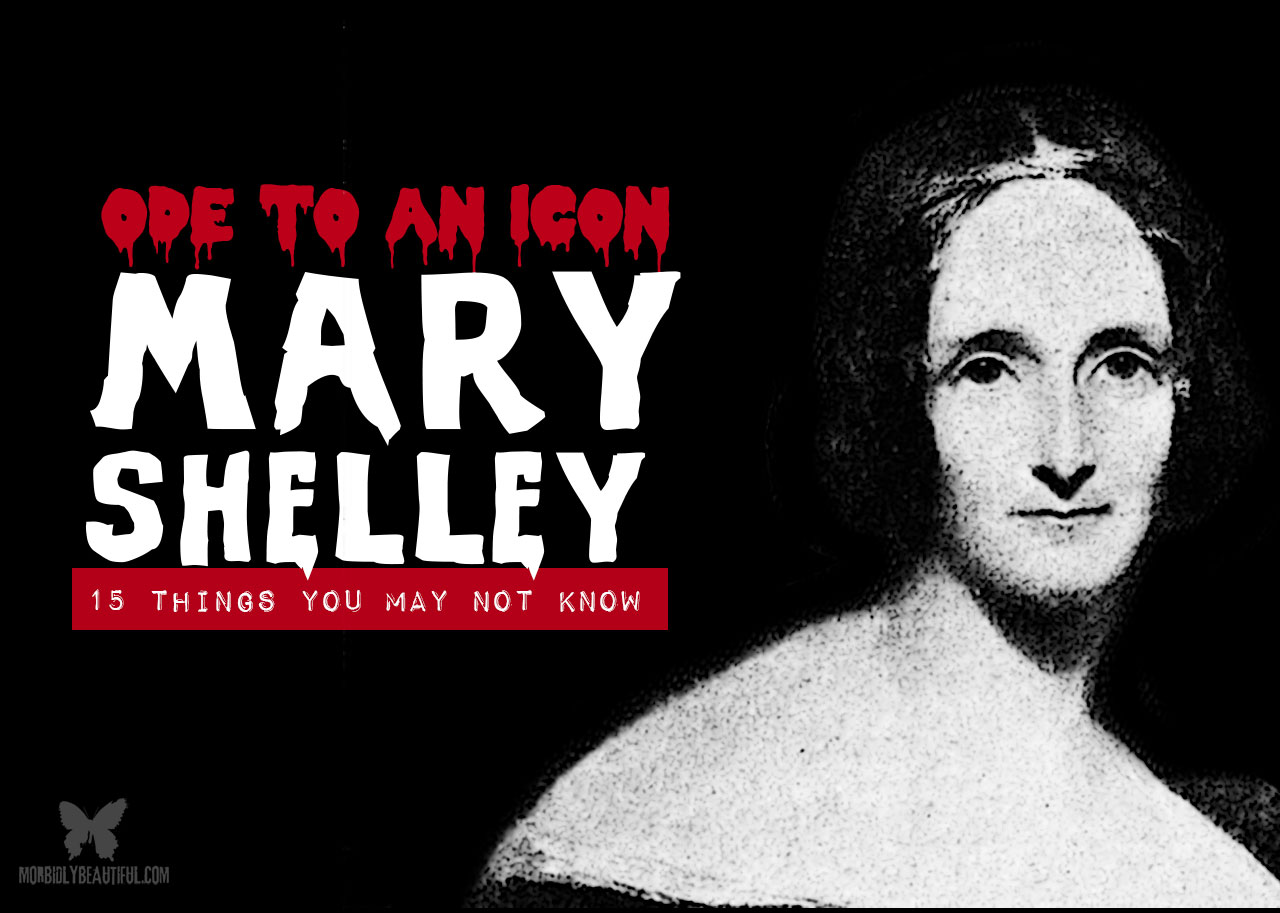15 Things You May Not Know About Mary Shelley