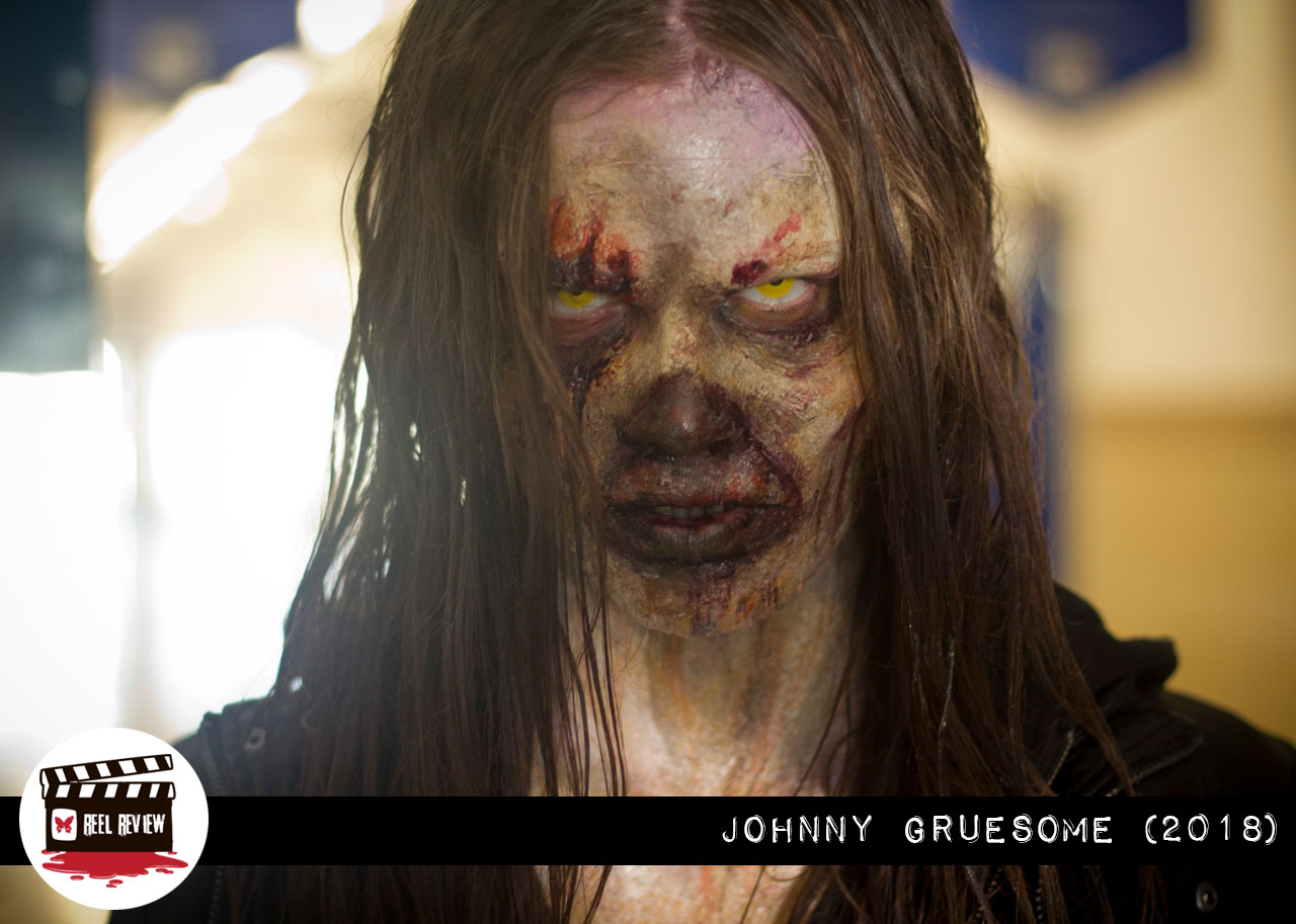 Reel Review: Johnny Gruesome (2018)