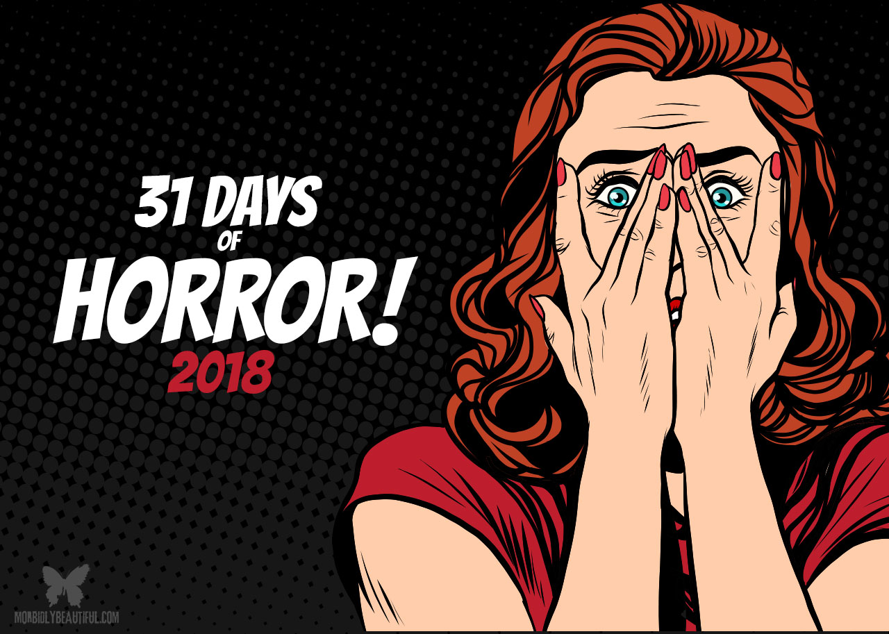 31 Days of Horror 2018