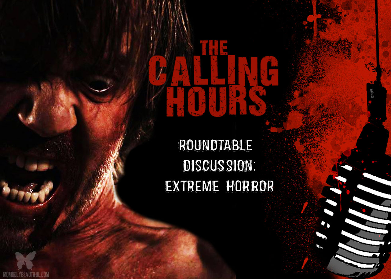 The Calling Hours 2.41: Extreme Horror