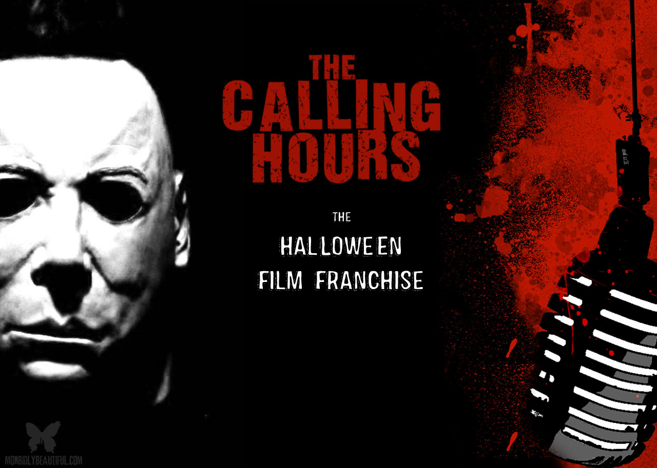The Calling Hours 2.46: Halloween Film Franchise