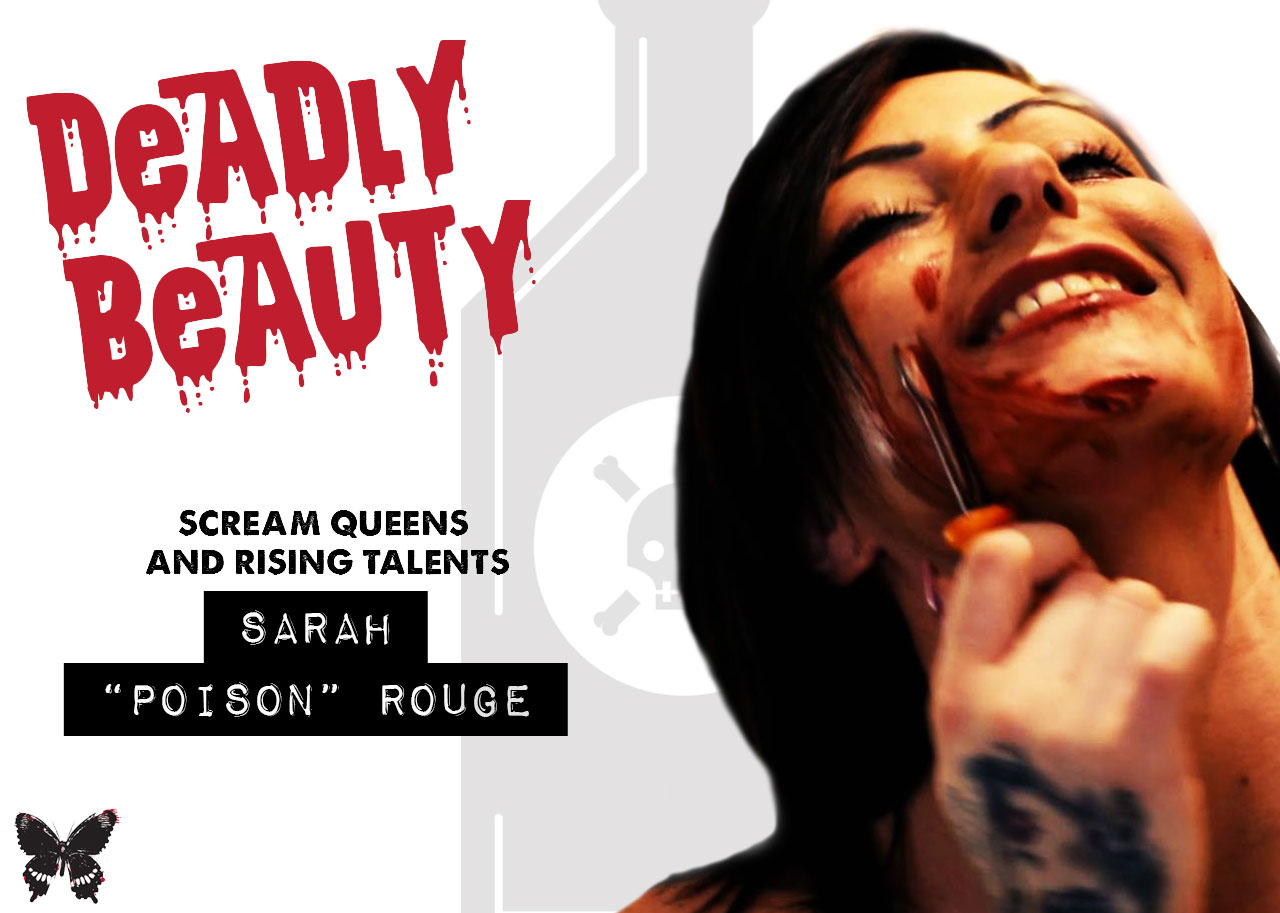 Deadly Beauty: Interview With Sarah "Poison" Rouge
