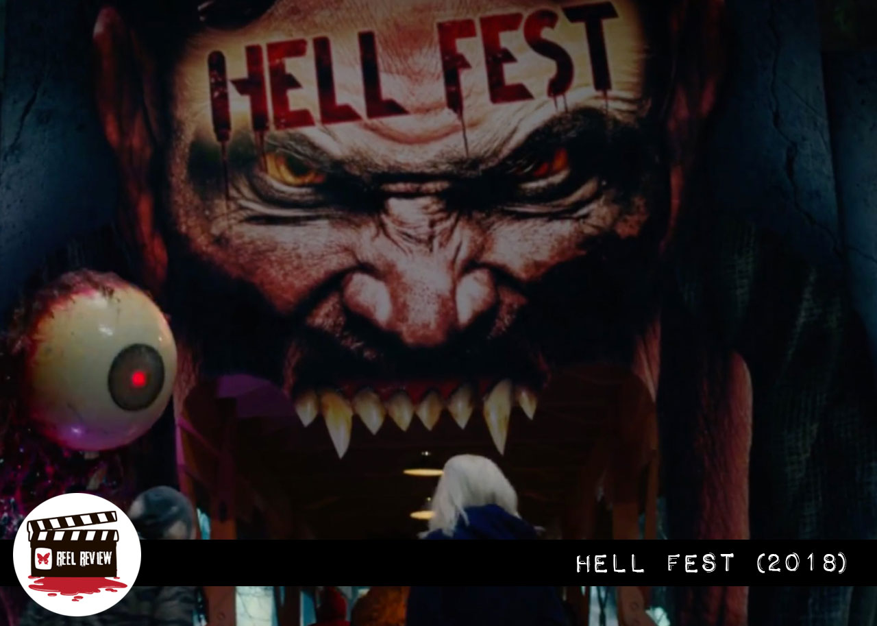 Reel Review: Hell Fest Theatrical Review (2018)