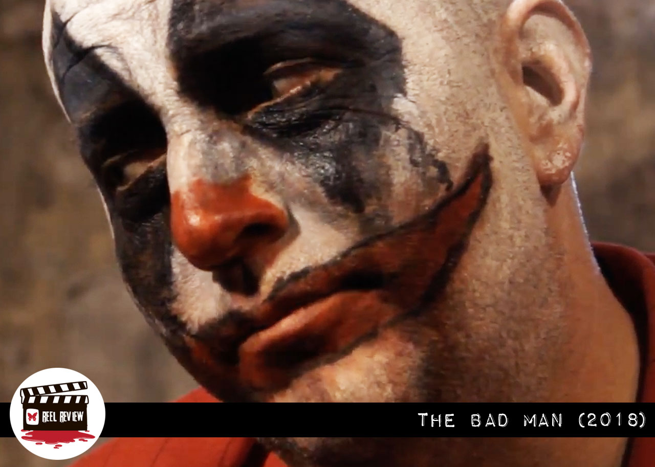 Reel Review: The Bad Man (2018)