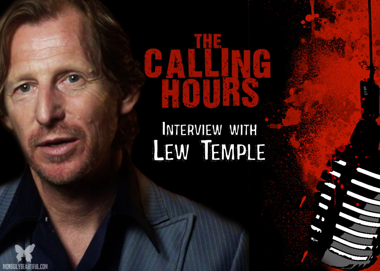 The Calling Hours 2.47: Interview with Lew Temple