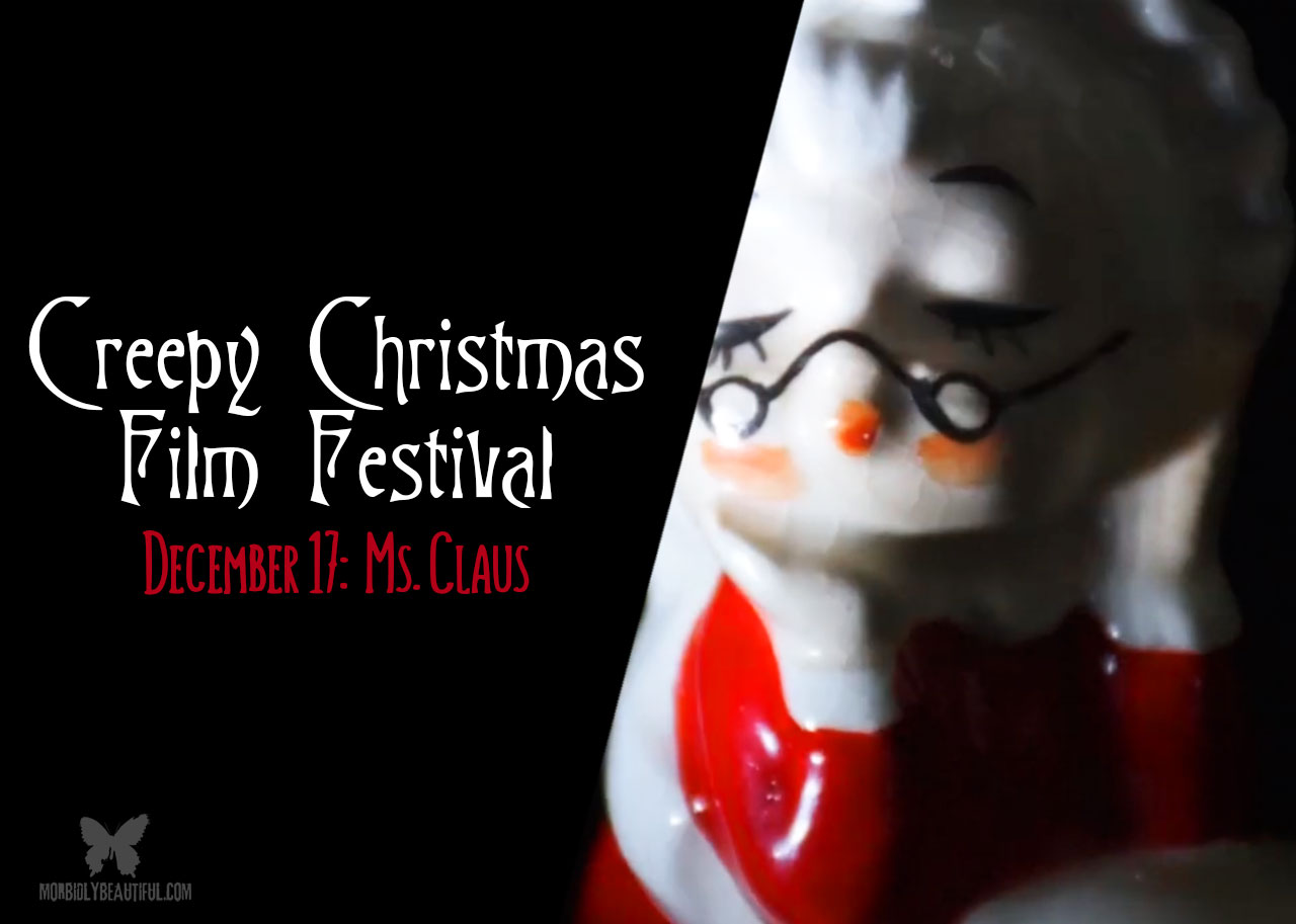 Creepy Christmas Day 17: Ms. Claus