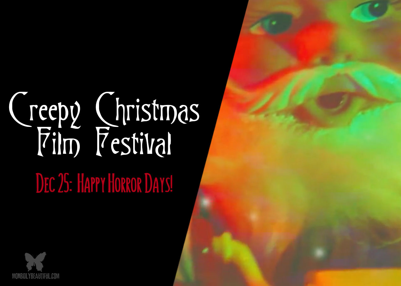 Creepy Christmas Day 25: Happy Horror Days
