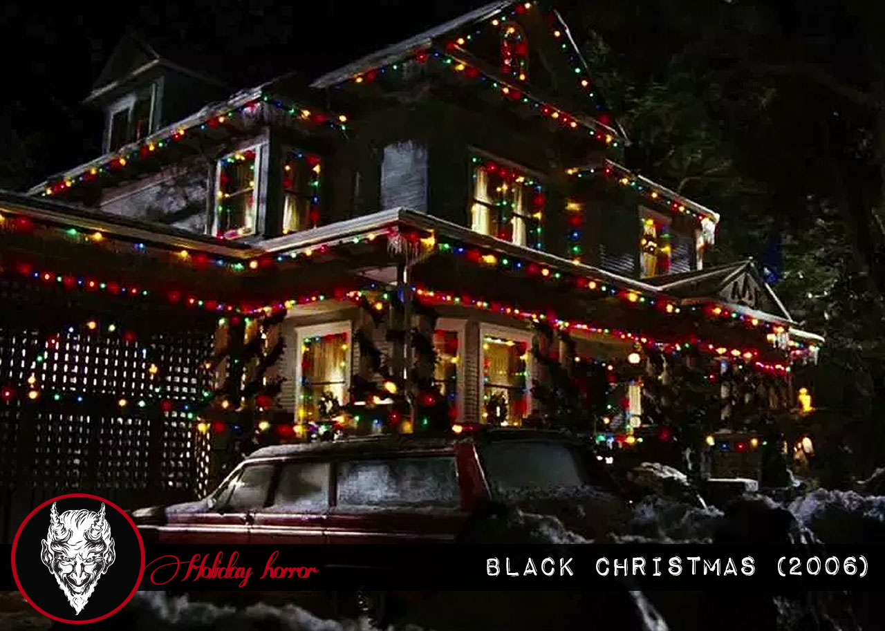 Holiday Horror: Black Christmas (2006)