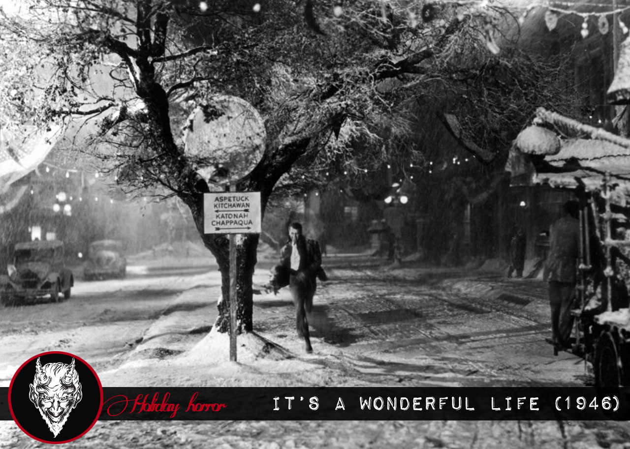 Holiday Horror: It's a Wonderful Life (1946)