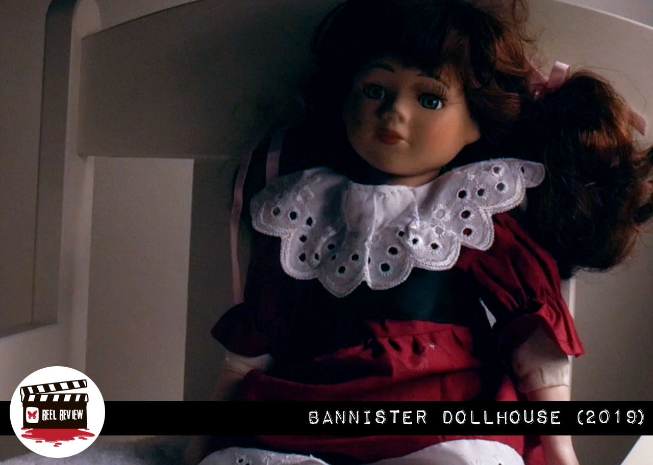 Sneak Peek: Bannister DollHouse (2019)