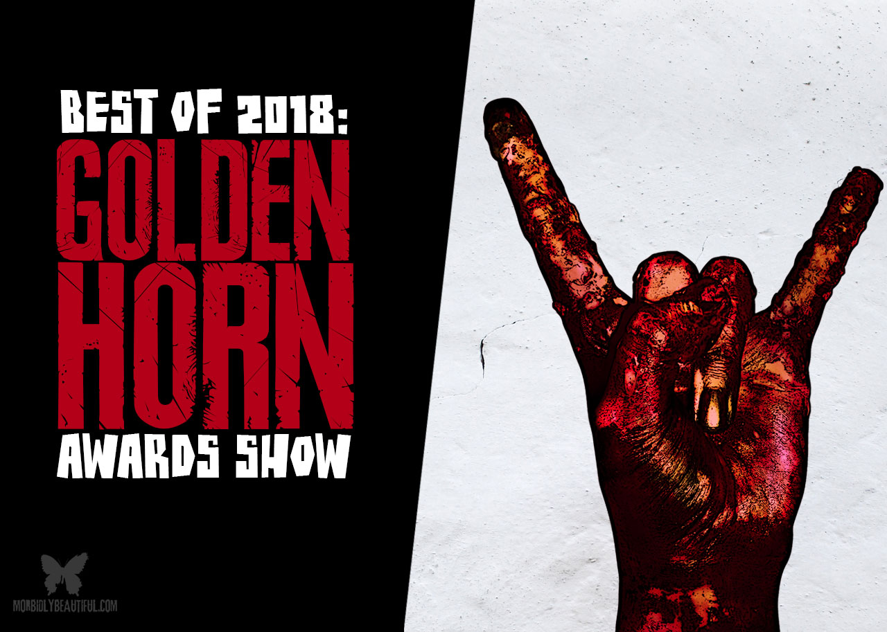 8th Annual Golden Horn Awards (Best of 2018)