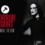 Horror Court: Examining "The Crow" (1994)