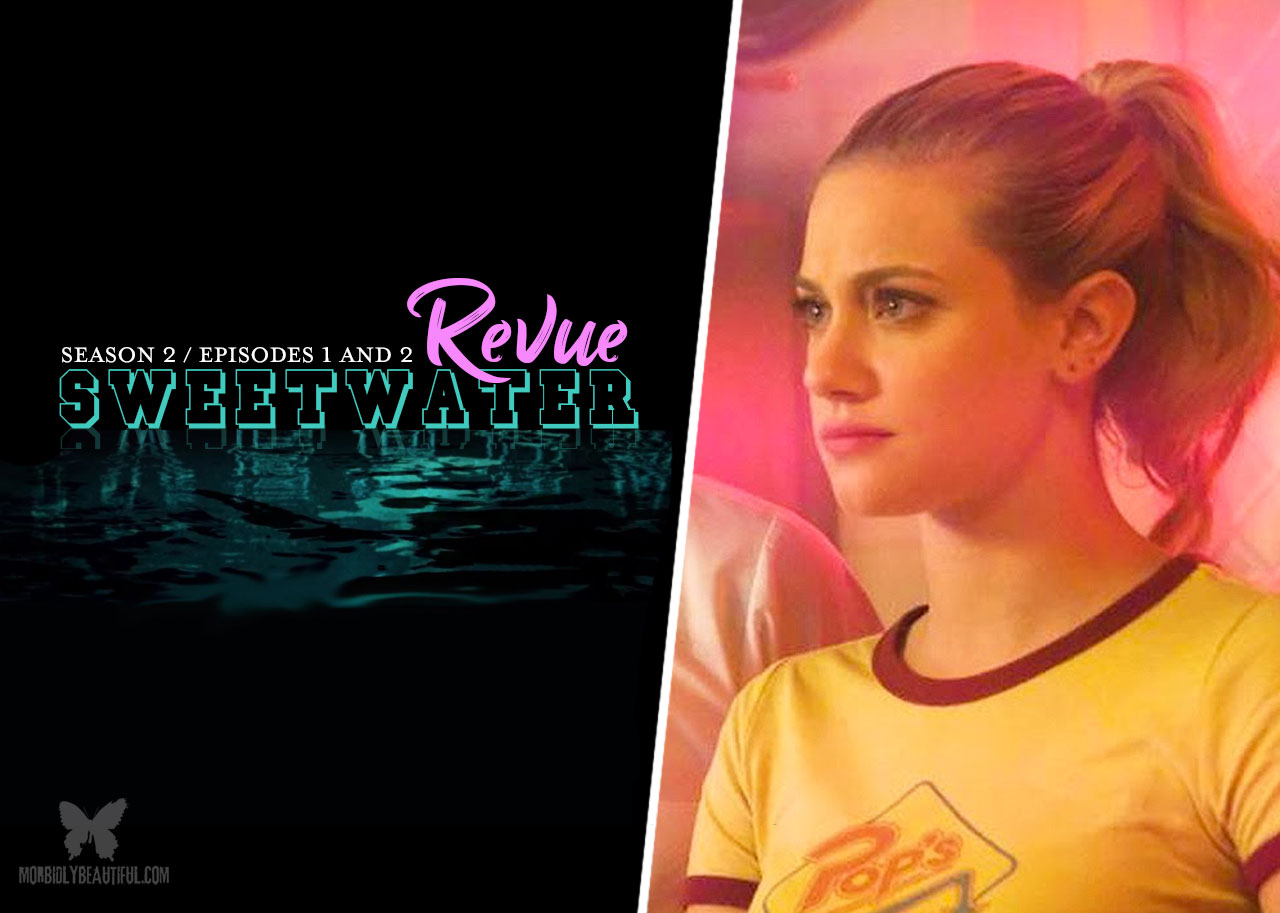 The Sweetwater Revue: Riverdale 2x01 and 2x02
