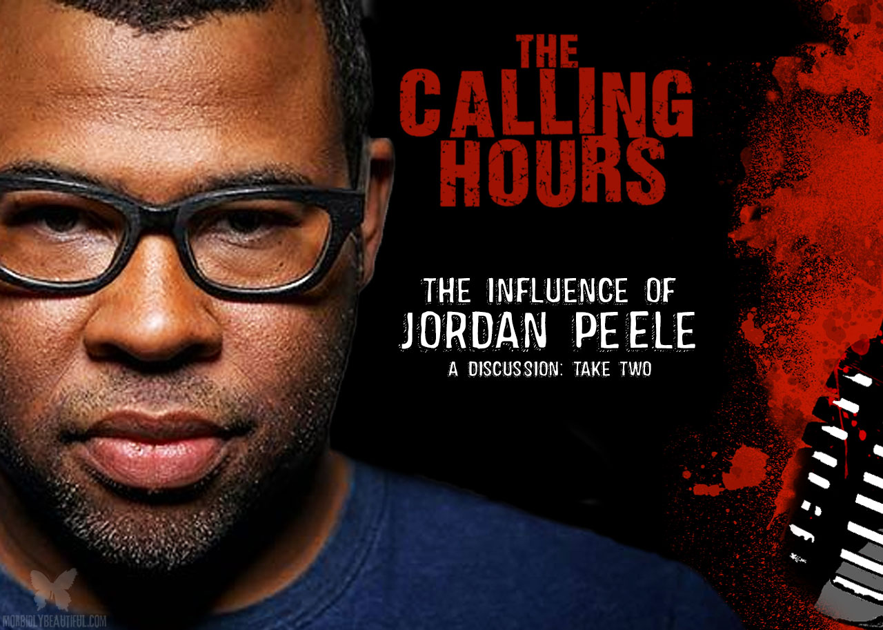 Calling Hours 2.56: "Master of Horror" Jordan Peele?