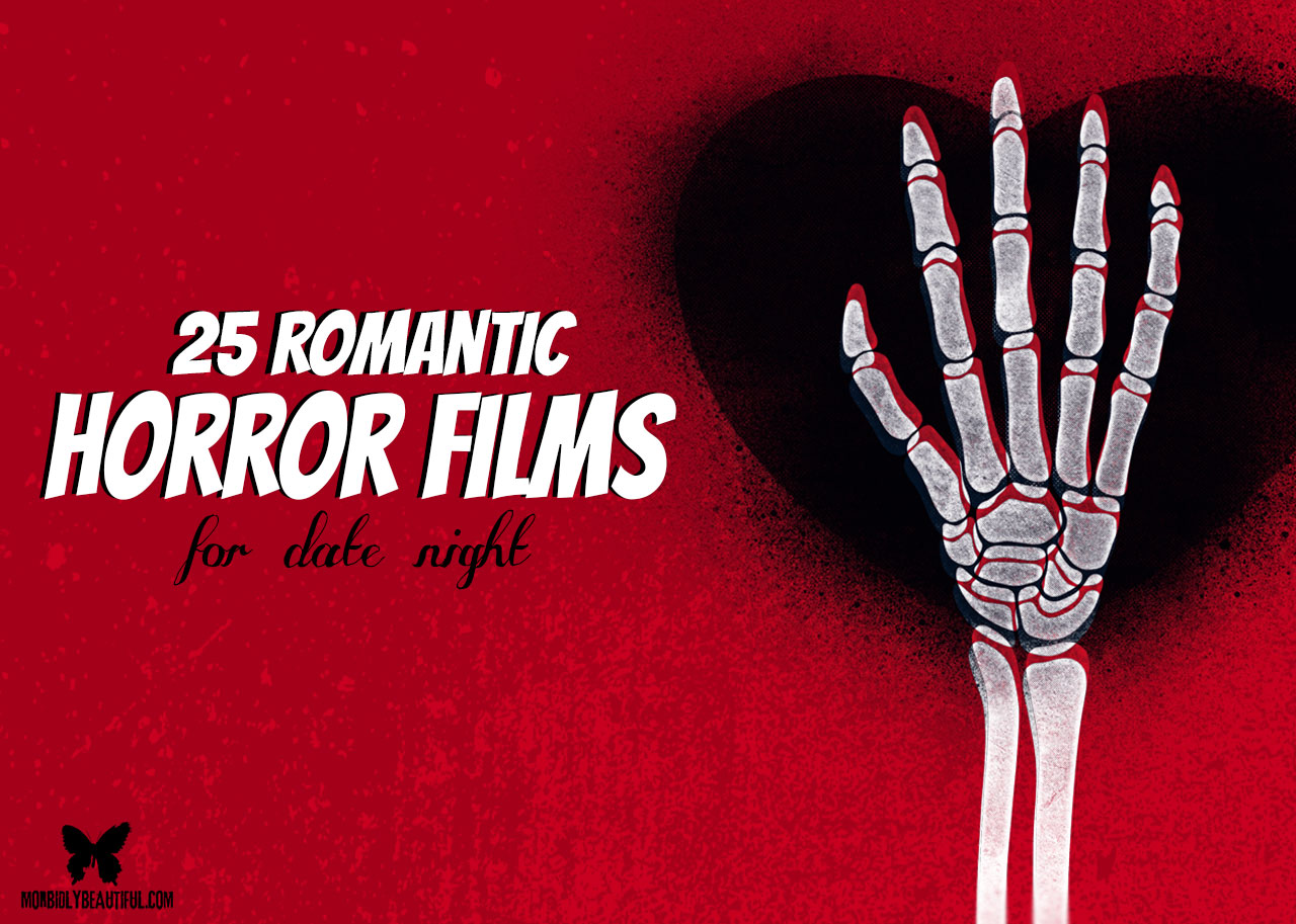 25 Romantic Horror Films for Date Night