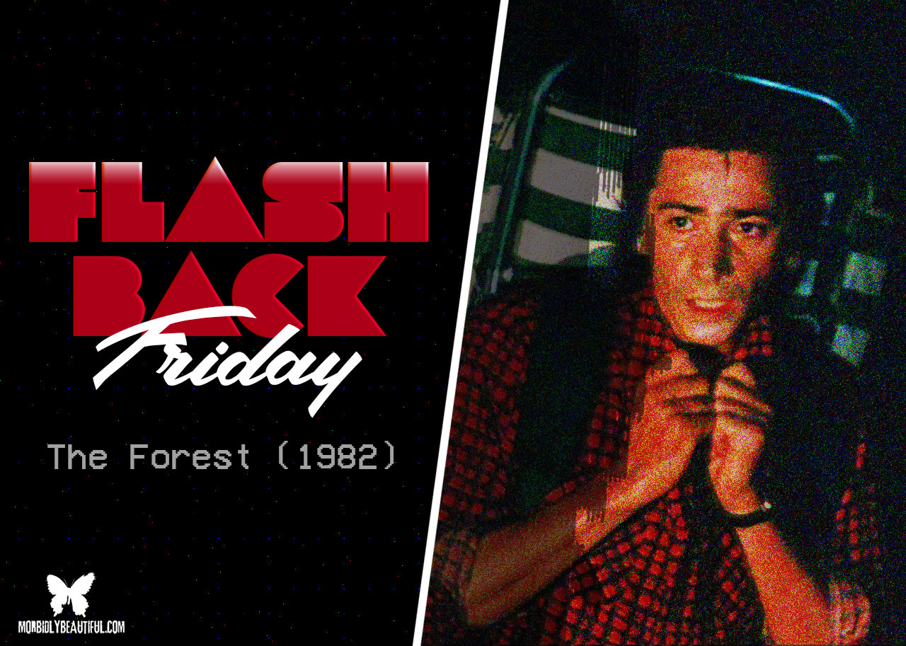 Flashback Friday: The Forest (1982)