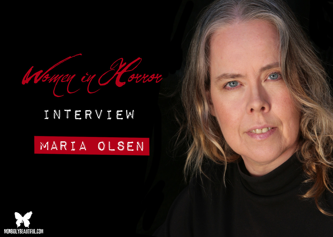 Women in Horror Spotlight: Maria Olsen
