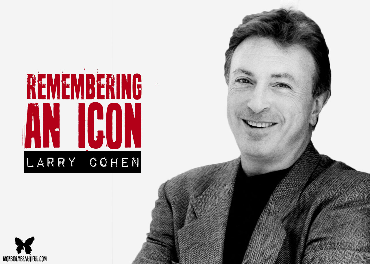 In Remembrance: A Tribute to Larry Cohen