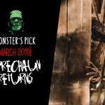 Monster's Pick (March): Leprechaun Returns